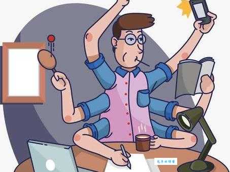 分身乏术是什么意思 工作中如何避免分身乏术